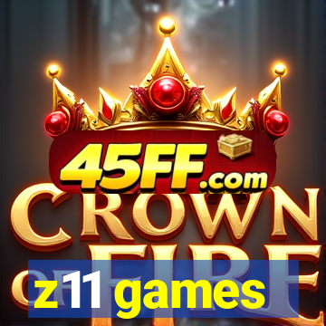 z11 games
